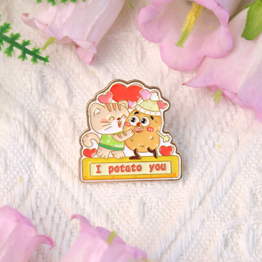 I Potato You Badge